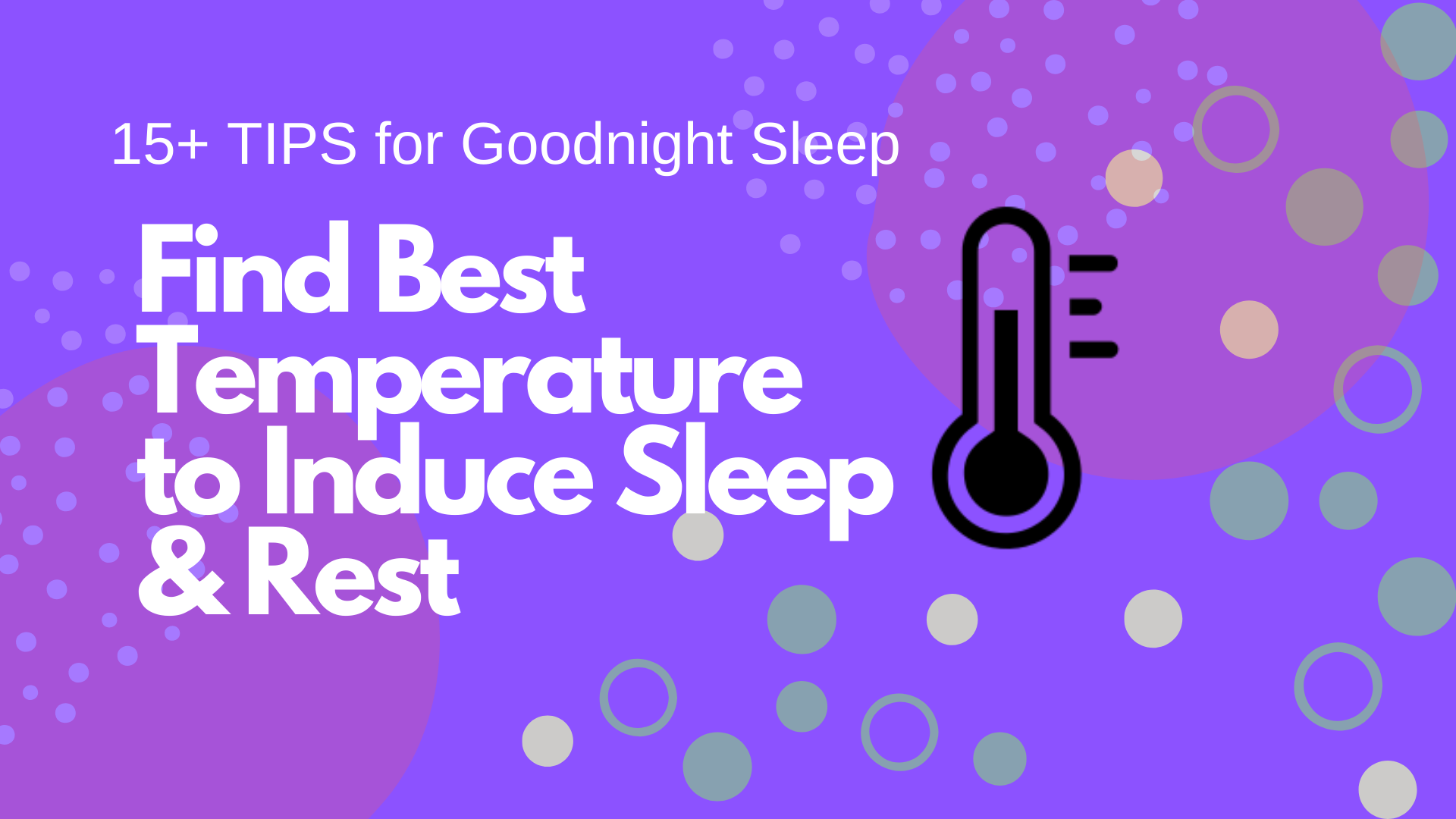 Find Best Temperature to Induce Rest